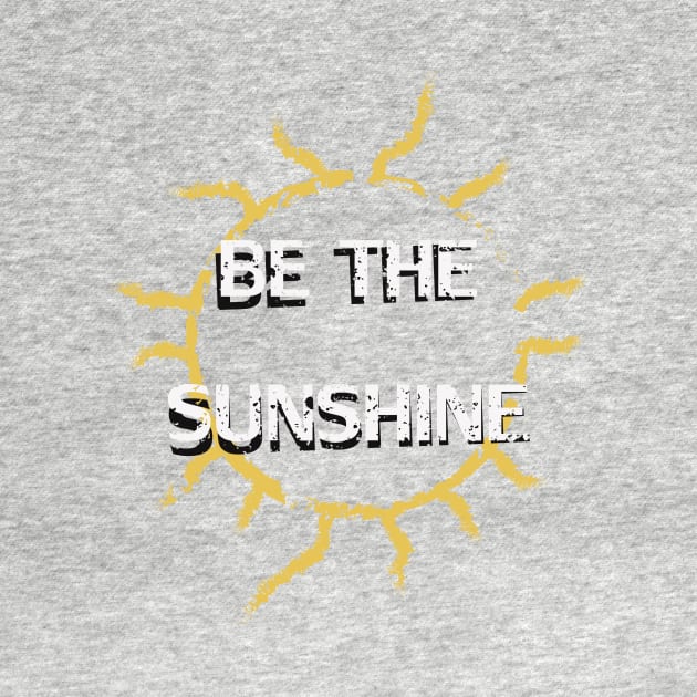 Be the Sunshine by NAKLANT